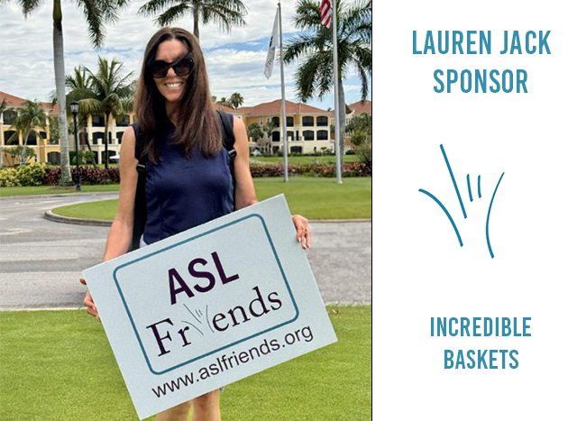 Lauren Jack- Incredible Basekets Sponsor of ASL Fore All 2026